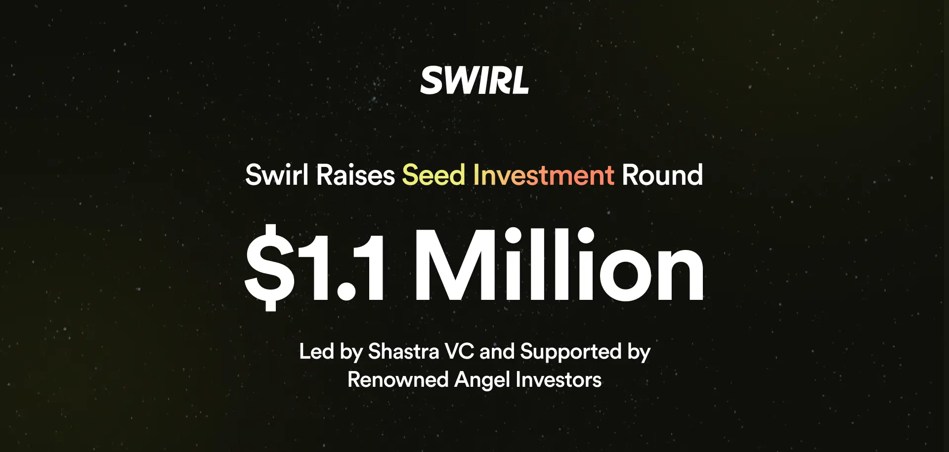 Swirl Secures $1.1 Million Seed Funding Boost